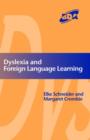 Dyslexia and Foreign Language Learning - Book