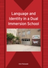 Language and Identity in a Dual Immersion School - eBook