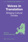 Voices in Translation : Bridging Cultural Divides - Book