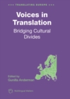 Voices in Translation : Bridging Cultural Divides - eBook