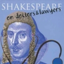 Shakespeare on...Doctors and Lawyers - Book