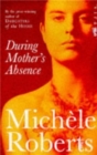 During Mother's Absence - Book