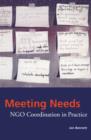 Meeting Needs : NGO Coordination in Practice - Book