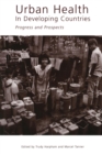 Urban Health in Developing Countries : Progress and Prospects - Book