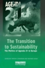 The Transition to Sustainability : The Politics of Agenda 21 in Europe - Book