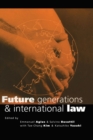 Future Generations and International Law - Book