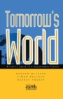 Tomorrow's World : Britain's share in a sustainable future - Book