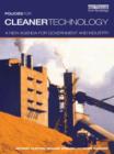 Policies for Cleaner Technology : A New Agenda for Government and Industry - Book