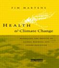 Health and Climate Change : Modelling the impacts of global warming and ozone depletion - Book
