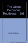 The Global Commons : An Introduction - Book