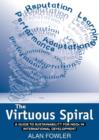 The Virtuous Spiral : A Guide to Sustainability for NGOs in International Development - Book
