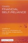 Towards Financial Self-reliance : A Handbook of Approaches to Resource Mobilization for Citizens' Organizations - Book
