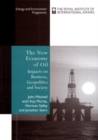 The New Economy of Oil : Impacts on Business, Geopolitics and Society. - Book