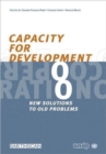 Capacity for Development : New Solutions to Old Problems - Book