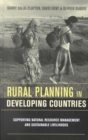 Rural Planning in Developing Countries : Supporting Natural Resource Management and Sustainable Livelihoods - Book