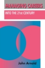 Managing Careers into the 21st Century - Book