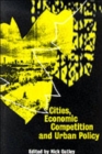 Cities, Economic Competition and Urban Policy - Book