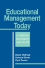 Educational Management Today : A Concise Dictionary and Guide - Book