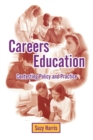 Careers Education : Contesting Policy and Practice - Book