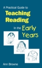A Practical Guide to Teaching Reading in the Early Years - Book