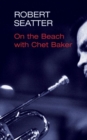 On the Beach with Chet Baker - Book