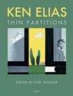 Ken Elias : Thin Partitions - Book