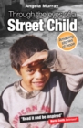 Through the Eyes of a Street Child : Amazing stories of hope - Book