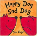 Happy Dog Sad Dog - Book