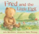 Fred and the Little Egg - Book