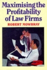 Maximising the Profitability of Law Firms - Book