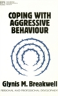Coping with Aggressive Behaviour - Book