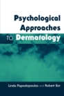 Psychological Approaches to Dermatology - Book
