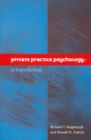 Private Practice Psychology : A Handbook - Book