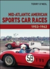 Mid-Atlantic American Sports Car Races 1953-1962 - Book