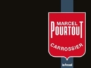 Marcel Pourtout : Carrossier - Book