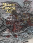Modern Chinese Art : The Khoan and Michael Sullivan Collection - Book