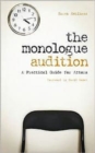 The Monologue Audition : A Practical Guide for Actors - Book