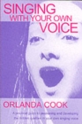 Singing With Your Own Voice - Book