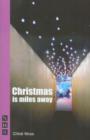 Christmas is Miles Away - Book
