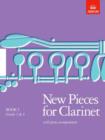 New Pieces for Clarinet, Book I : (grades 3-4) - Book