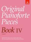 Original Pianoforte Pieces, Book IV - Book