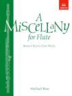 A Miscellany for Flute, Book I : (Eleven easy pieces) - Book