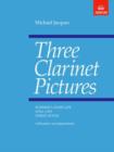 Three Clarinet Pictures - Book