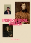 Inspirational Women : Rediscovering Stories in Art, Science and Social Reform - Book