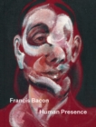 Francis Bacon: Human Presence - Book