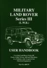 Military Land Rover Series III (L.W.B.) User Manual - Book