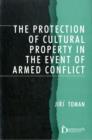 Protection of Cultural Property in the Event of Armed Conflict - Book