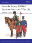 French Army 1870-71 Franco-Prussian War (1) : Imperial Troops - Book