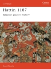 Hattin 1187 : Saladin's greatest victory - Book