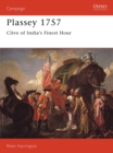 Plassey 1757 : Clive of India's Finest Hour - Book